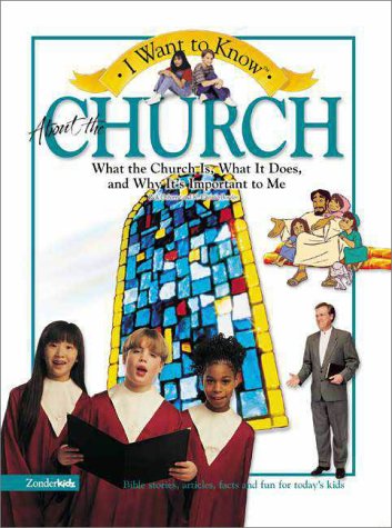 I Want to Know about the Church N/A 9780310220947 Front Cover