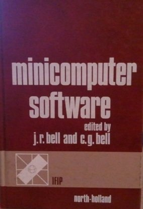 Minicomputer Software : Proceedings  1976 9780444110947 Front Cover