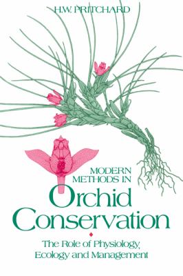 Modern Methods in Orchid Conservation   1989 9780521372947 Front Cover
