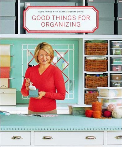 Good Things for Organizing   2001 9780609805947 Front Cover