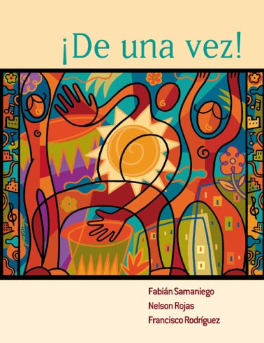 De una Vez! A College Course for Spanish Speakers  2008 9780618348947 Front Cover