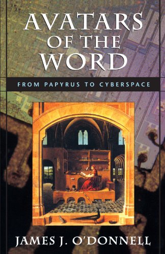 Avatars of the Word From Papyrus to Cyberspace  1998 9780674001947 Front Cover