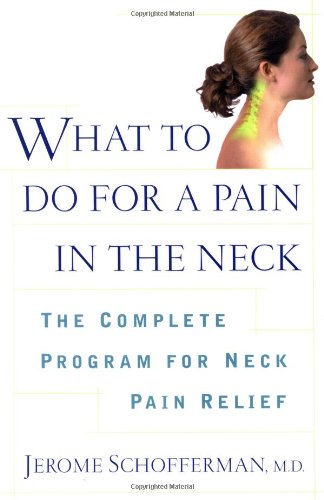 Neck Pain Solutions - A Comprehensive Guide For Self Management