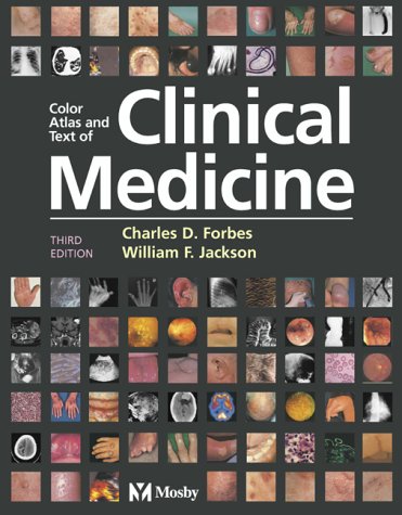 Color Atlas and Text of Clinical Medicine  3rd 2003 (Revised) 9780723431947 Front Cover