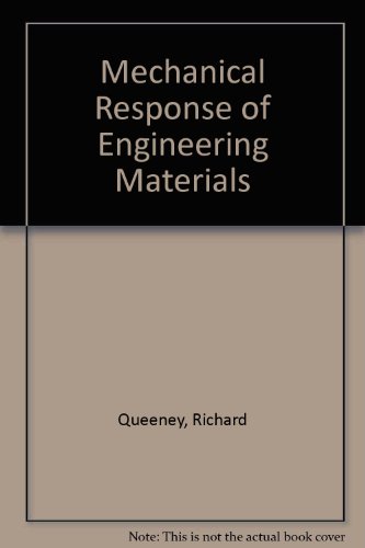 Mechanical Response of Engineering Materials  2nd (Revised) 9780757584947 Front Cover