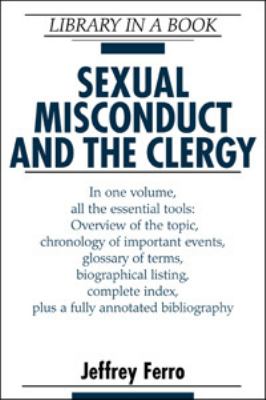 Sexual Misconduct and the Clergy   2005 9780816054947 Front Cover