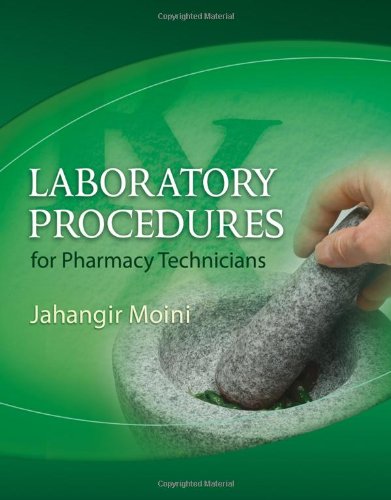 Laboratory Procedures for Pharmacy Technicians   2010 9781418073947 Front Cover