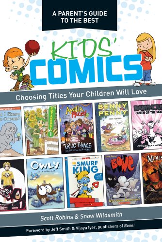 Kids' Comics Choosing Titles Your Children Will Love  2012 9781440229947 Front Cover