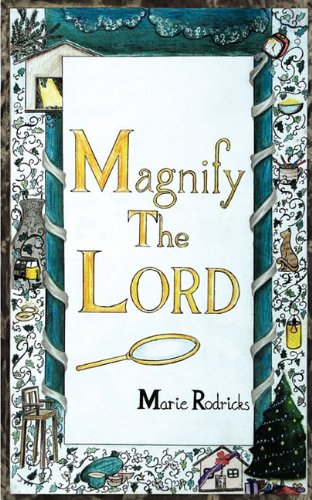 Magnify the LORD   2010 9781449002947 Front Cover