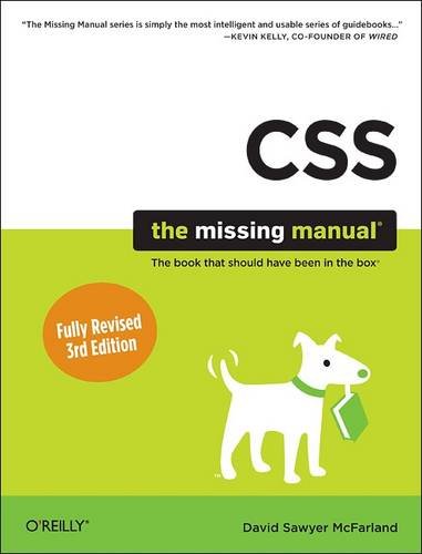 CSS3: the Missing Manual  3rd 2012 9781449325947 Front Cover