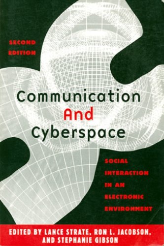 Communication and Cyberspace  2nd 2002 9781572733947 Front Cover