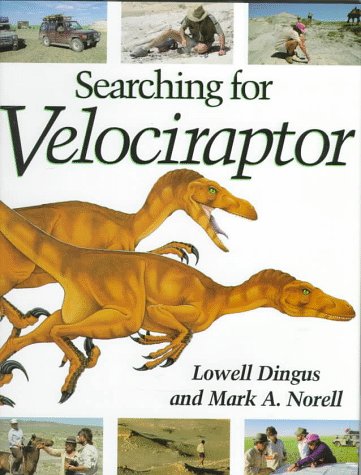 Searching for Velociraptor  N/A 9780060258948 Front Cover