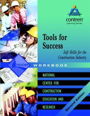 Tools for Success Skills for the Construction Industry 2nd 2004 (Revised) 9780131091948 Front Cover