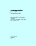 Improving Productivity in U. S. Marine Container Terminals  N/A 9780309036948 Front Cover
