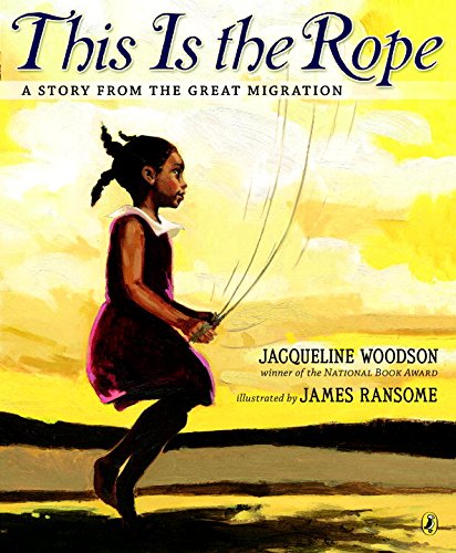 This Is the Rope A Story from the Great Migration  2017 9780425288948 Front Cover