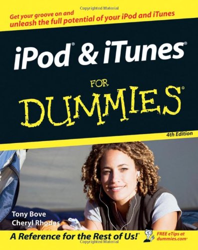 IPod and iTunes for Dummies  4th 2006 (Revised) 9780470048948 Front Cover