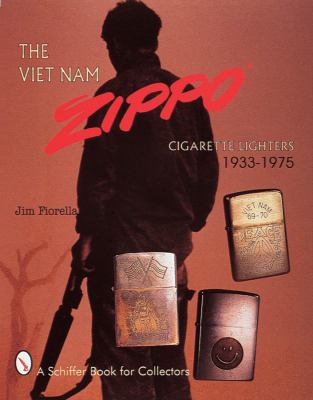 Viet Nam Zippoï¿½ Cigarette Lighters 1933-1975  1998 9780764305948 Front Cover