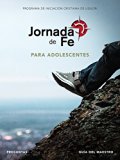 Jornada de Fe para Adolescentes, Preguntas Guia Del Maestro  N/A 9780764826948 Front Cover