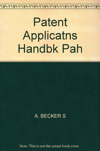 Patent Applications Handbook 1994  1994 9780876329948 Front Cover