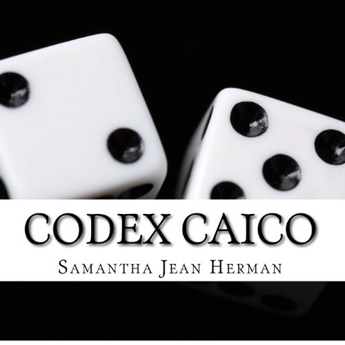 Codex Caico:   2012 9781478351948 Front Cover