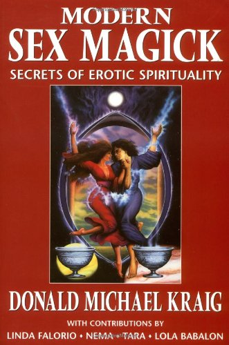 Modern Sex Magick Secrets of Erotic Spirituality  1998 9781567183948 Front Cover