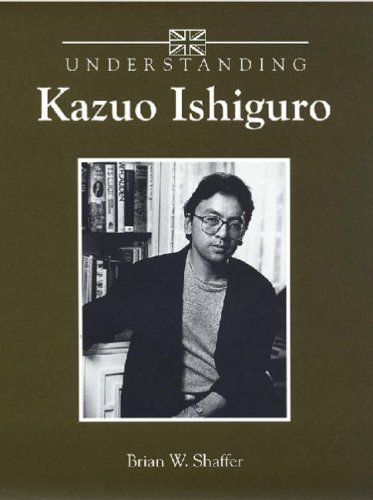 Understanding Kazuo Ishiguro   2008 9781570037948 Front Cover