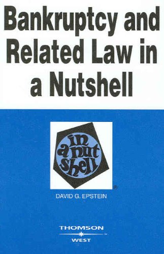 Bankruptcy and Related Law in a Nutshell  7th 2005 (Revised) 9780314161949 Front Cover