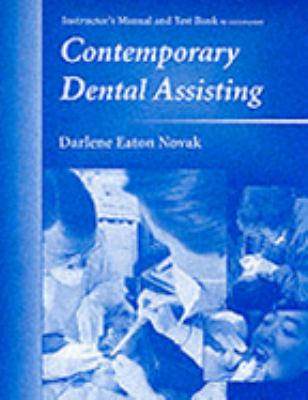 Contemporary Dental Assisting  Teachers Edition, Instructors Manual, etc.  9780323013949 Front Cover