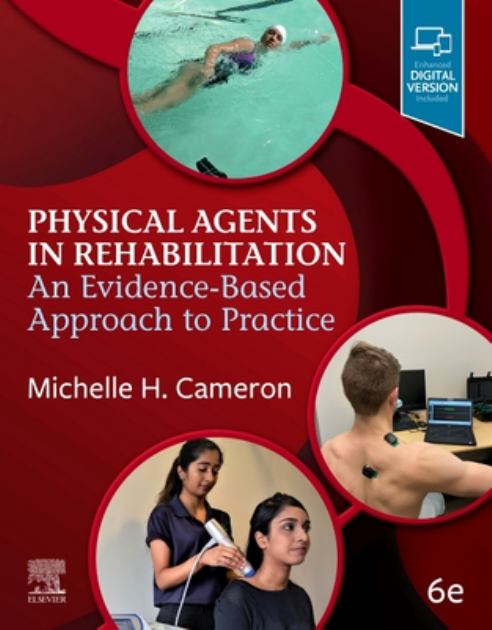 Physical Agents in Rehabilitation An Evidence-Based Approach to Practice 6th 2023 9780323761949 Front Cover