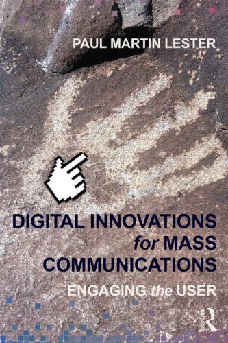 Digital Innovations for Mass Communications Engaging the User  2014 9780415662949 Front Cover