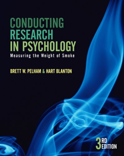 Conducting Research in Psychology Measuring the Weight of Smoke 3rd 2007 9780534532949 Front Cover