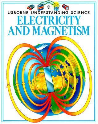 Electricity and Magnetism  N/A 9780746009949 Front Cover