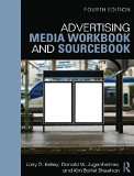 Advertising Media Workbook and Sourcebook  4th 2015 9780765640949 Front Cover