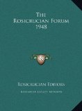 Rosicrucian Forum 1948  N/A 9781169713949 Front Cover
