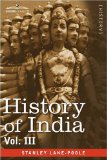 History of India Mediaeval India from the Mohammedan Conquest to the Reign of Akbar the Great  2008 9781605204949 Front Cover
