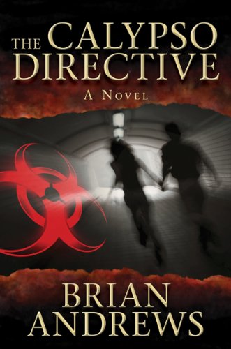 Calypso Directive A Novel  2012 9781611454949 Front Cover
