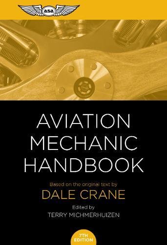 Aviation Mechanic Handbook: The Aviation Standard  2017 9781619544949 Front Cover