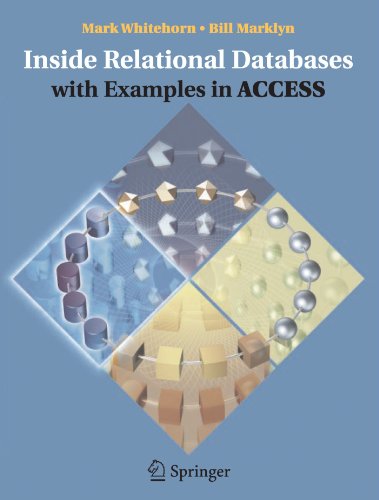 Inside Relational Databases with Examples in Access   2007 9781846283949 Front Cover