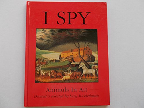 I Spy Animals in Art  1994 9780001939950 Front Cover