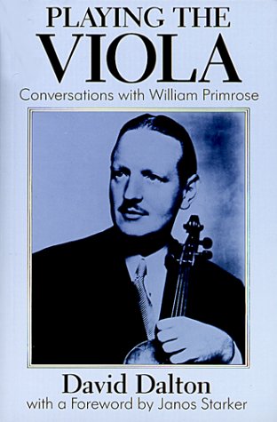 Playing the Viola Conversations with William Primrose  1988 9780198161950 Front Cover