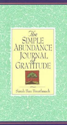 Simple Abundance Journal of Gratitude N/A 9780446523950 Front Cover
