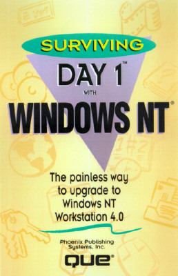 Surviving Day 1 with Windows NT Workstation 4.0  N/A 9780789709950 Front Cover