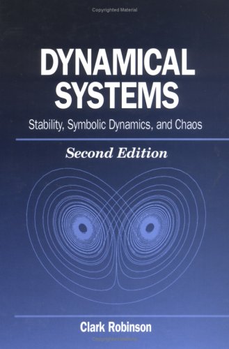 Dynamical Systems Stability, Symbolic Dynamics, and Chaos 2nd 1998 (Revised) 9780849384950 Front Cover