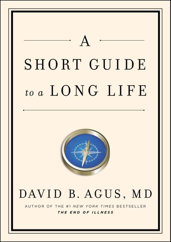 Short Guide to a Long Life   2014 9781476730950 Front Cover