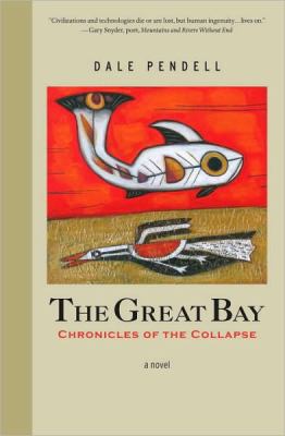 Great Bay Chronicles of the Collapse  2010 9781556438950 Front Cover