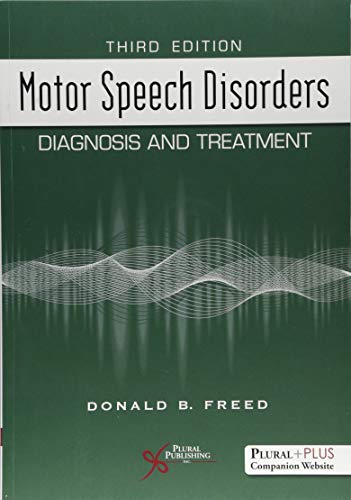 Motor Speech Disorders Diagnosis and Treatment, Third Edition 3rd 2020 (Revised) 9781635500950 Front Cover