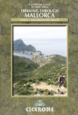 Trekking Through Mallorca GR221 - The Drystone Route  2009 9781852844950 Front Cover