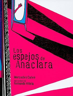 Los Espejos de Anaclara  2009 9786071600950 Front Cover