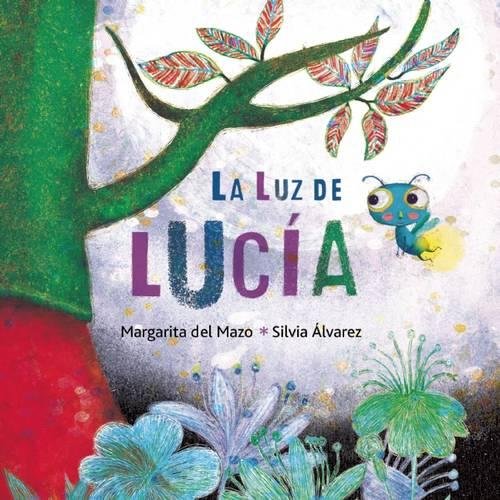 Luz de Lucia (Lucy's Light) (Lucy's Light) N/A 9788416078950 Front Cover