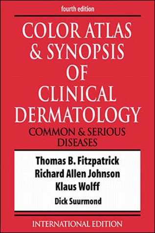 Color Atlas and Synopsis of Clinical Dermatology N/A 9780071162951 Front Cover